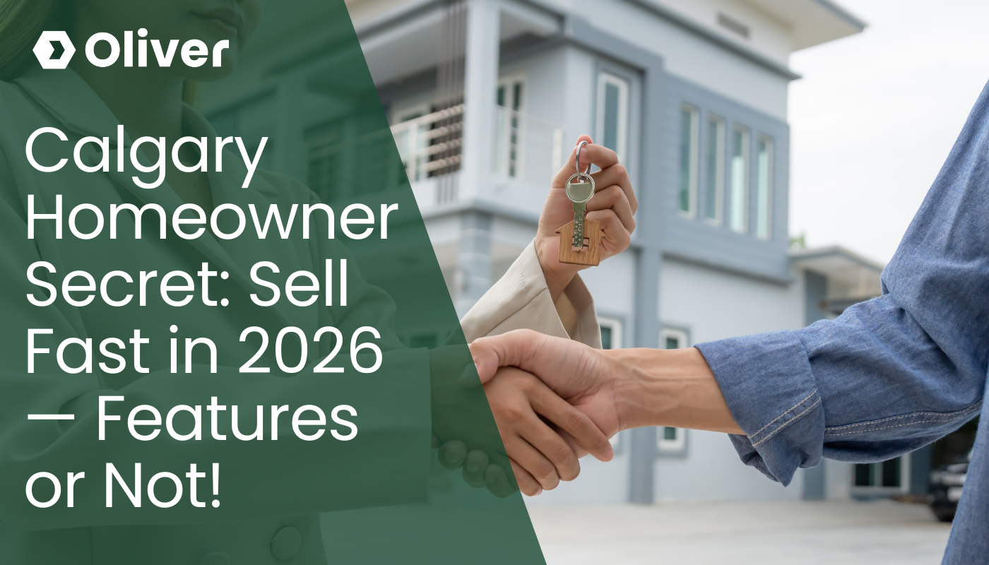 Calgary Homeowner Secret: Sell Fast in 2026, Features or Not